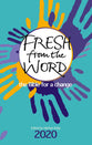 Fresh From the Word 2020: The Bible For a Change