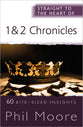 1 and 2 Chronicles: 60 Bite-Sized Insights (Straight To The Heart Of Series)