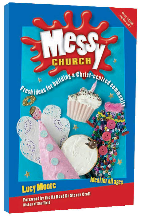 Messy Church (Messy Church Series)