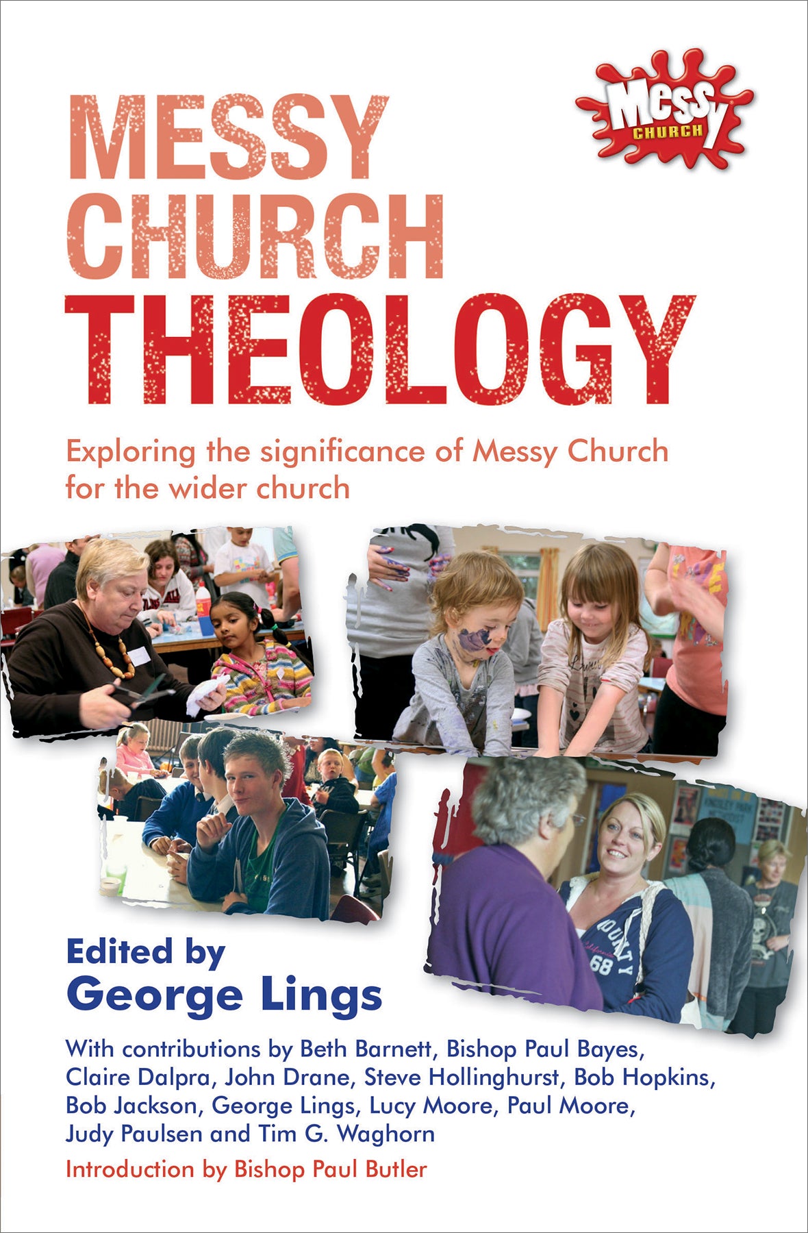Messy Church Theology (Messy Church Series)