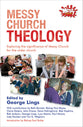 Messy Church Theology (Messy Church Series)
