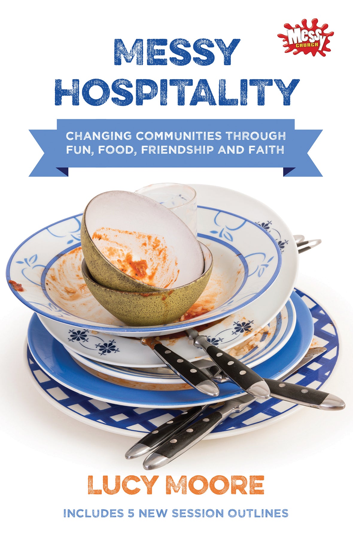 Messy Hospitality (Messy Church Series)