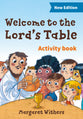 Welcome to the Lord's Table (Activity Book)