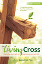 The Living Cross (#2017 in Brf Lent Book Series)