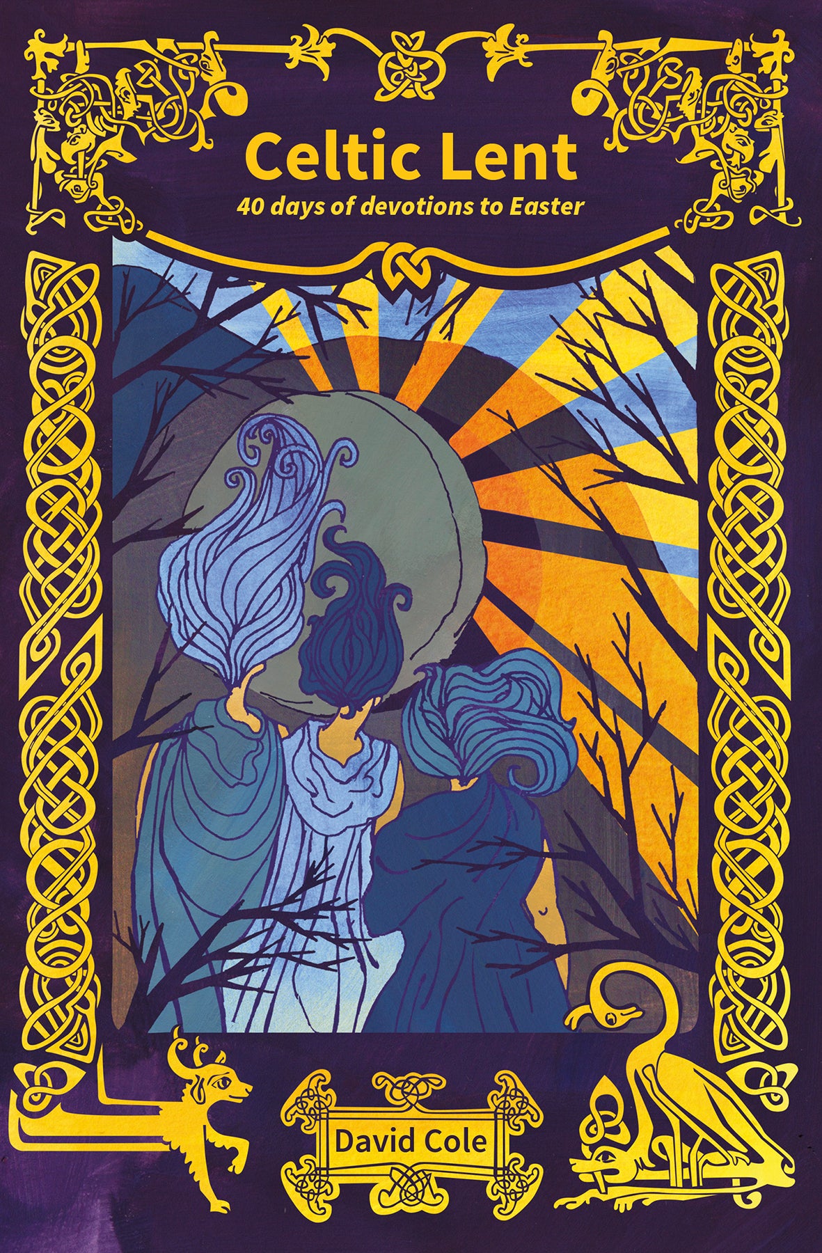Celtic Lent: 40 Days of Devotions to Easter