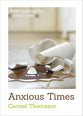 Anxious Times (Bible Readings For Special Times Series)
