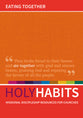 Eating Together: Missional Discipleship Resources For Churches (Holy Habits Series)