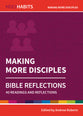 Making More Disciples: 40 Readings and Reflections (Holy Habits Series)