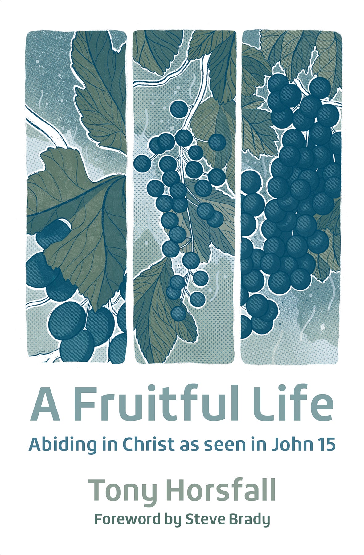 A Fruitful Life: Abiding in Christ as Seen in John 15