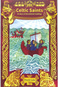 Celtic Saints: 40 Days of Devotions