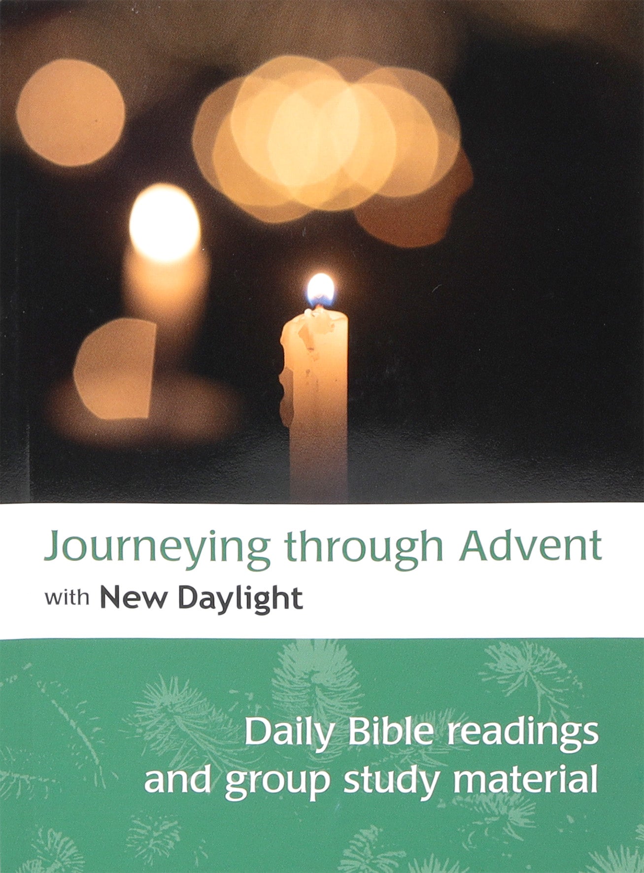 Journeying Through Advent With New Daylight: Daily Bible Readings and Group Study Material