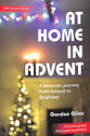 At Home in Advent: A Domestic Journey From Advent to Epiphany (Brf Advent Book Series)