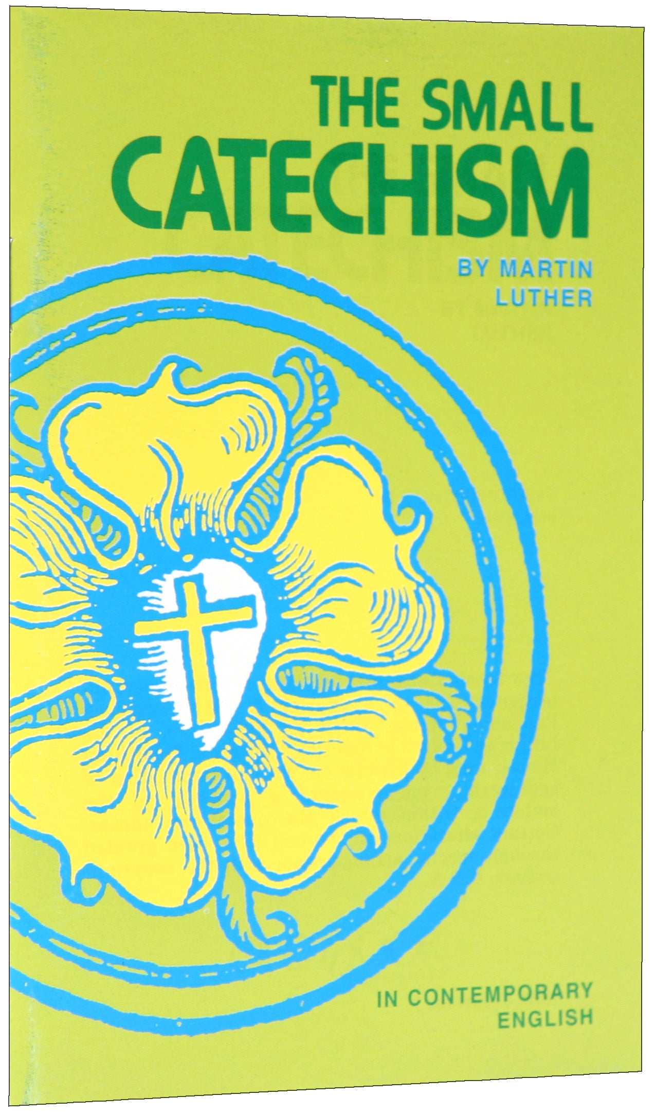 The Small Catechism in Contemporary English