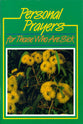 Personal Prayers For Those Who Are Sick