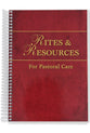 Rites and Resources For Pastoral Care
