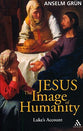 Jesus, the Image of Humanity