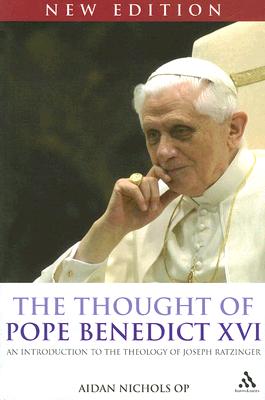 The Thought of Benedict Xvi (2nd Edition)