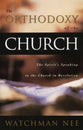 The Orthodoxy of the Church