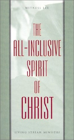 The All-Inclusive Spirit of Christ