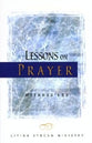 Lessons on Prayer