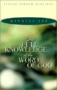 The Full Knowledge of the Word of God