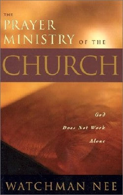 The Prayer Ministry of the Church