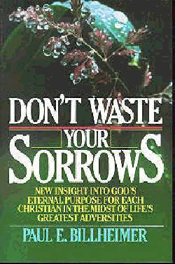 Don't Waste Your Sorrows