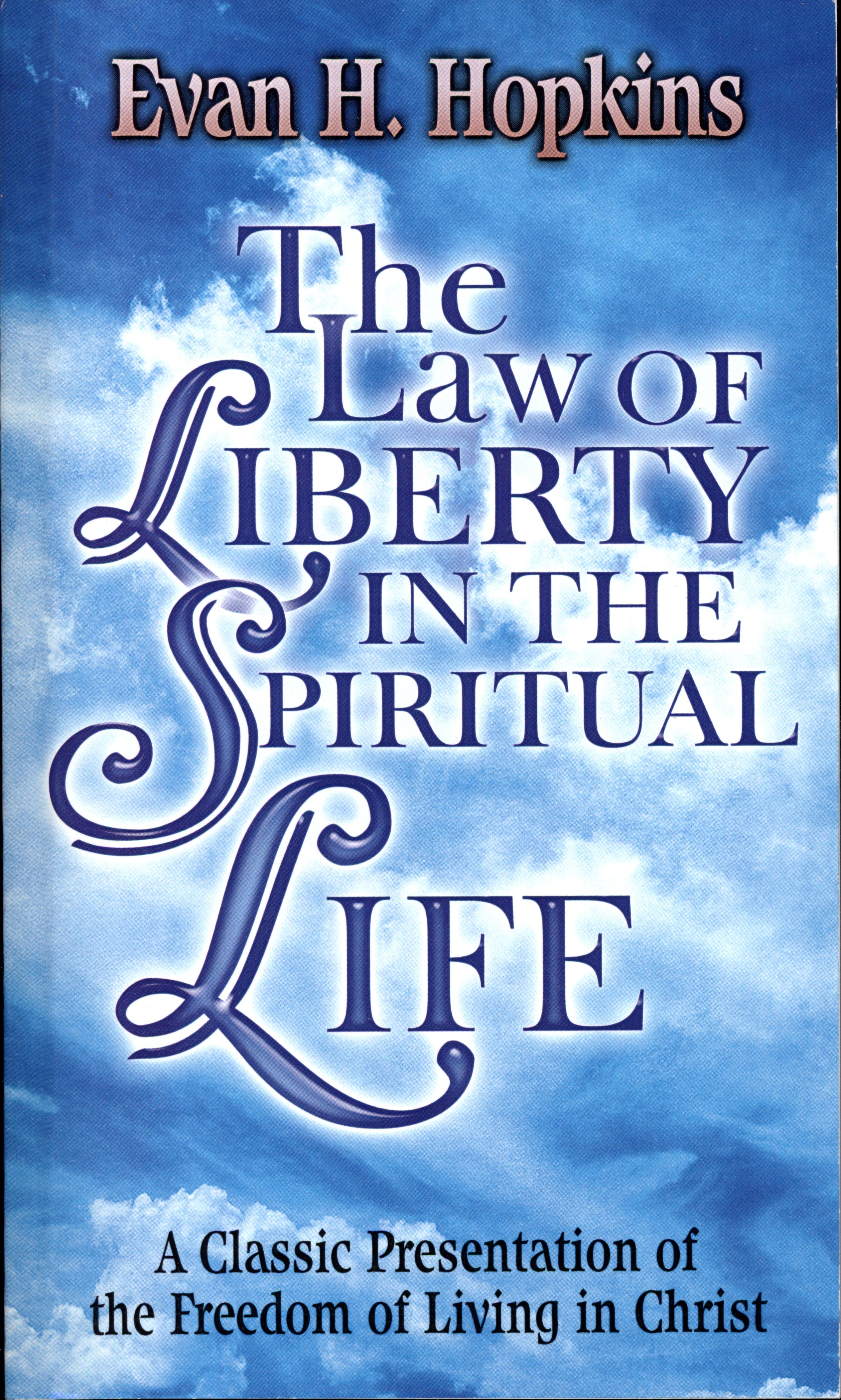 The Law of Liberty in the Spiritual Life