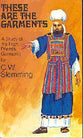 These Are the Garments