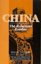 China: The Reluctant Exodus