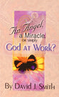 An Angel, a Miracle, Or Simply God At Work?