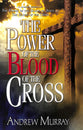 The Power of the Blood of the Cross
