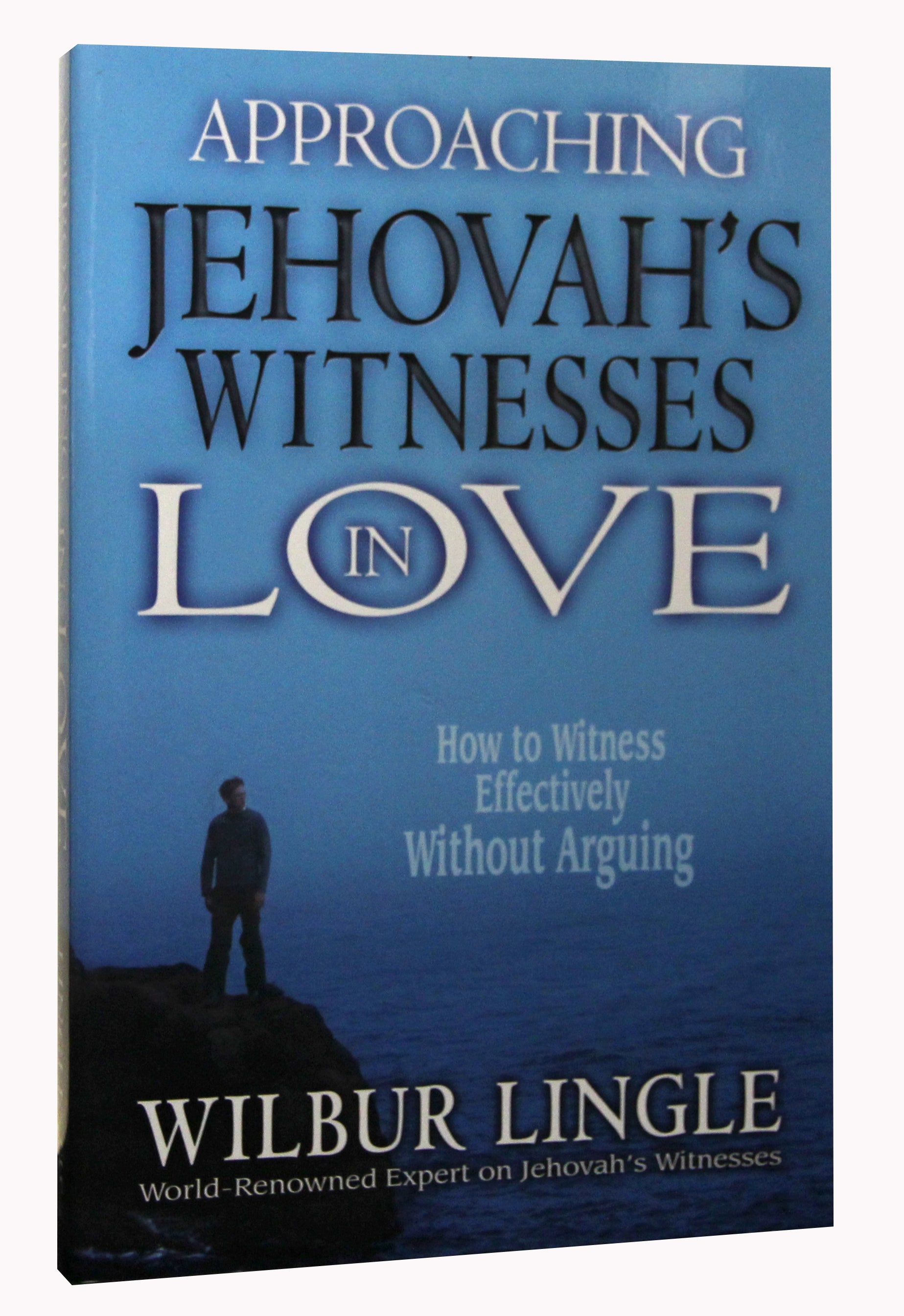 Approaching Jehovah's Witnesses in Love (2nd Edition)