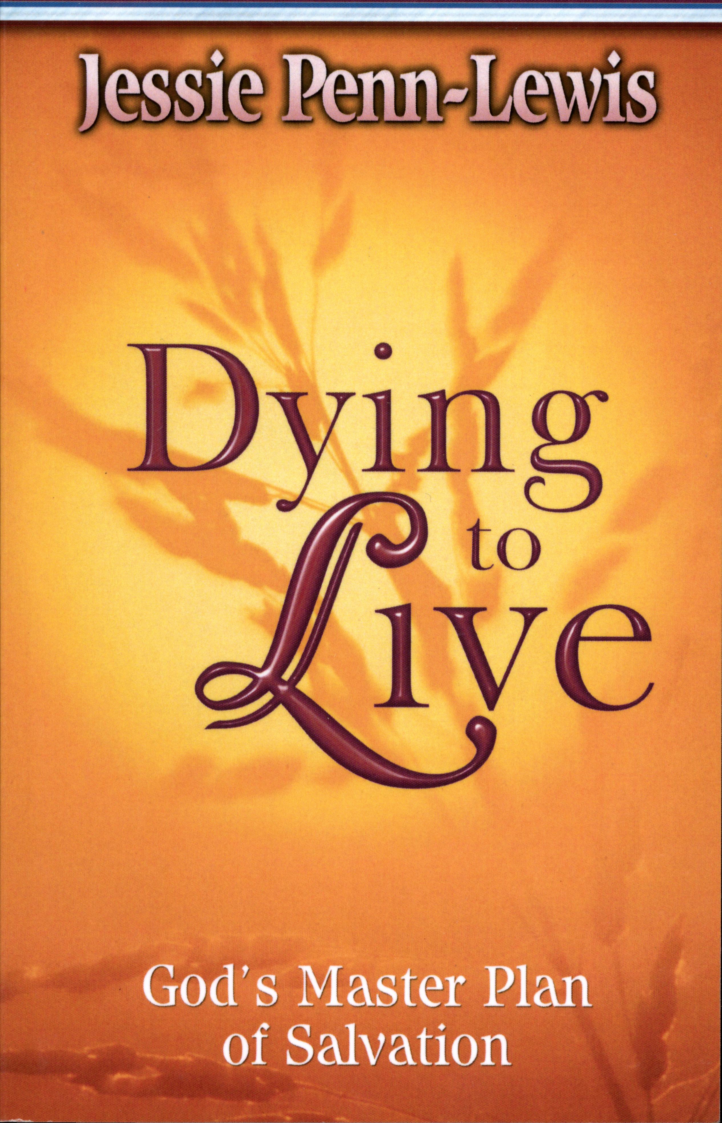 Dying to Live