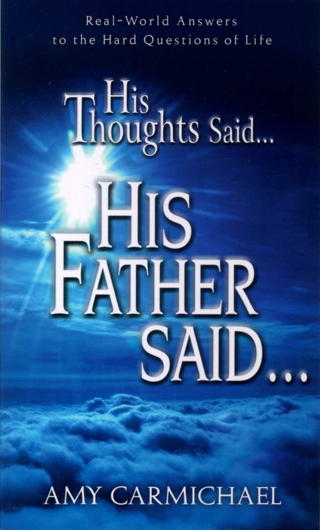 His Thoughts Said...His Father Said