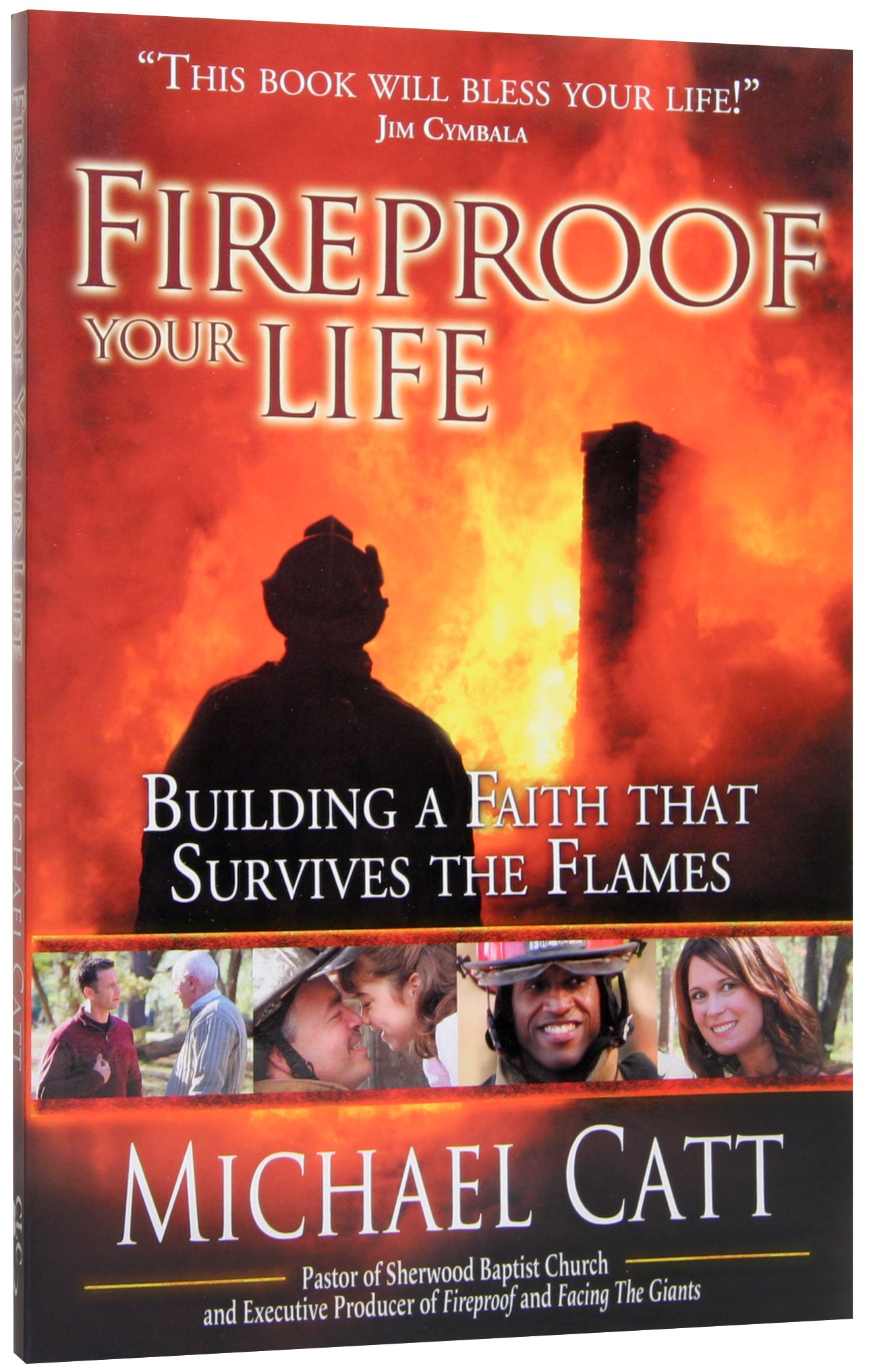 Fireproof Your Life: Building a Faith That Survives the Flames