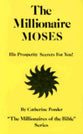 Moses (Millionaires Of The Bible Series)