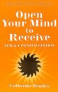 Open Your Mind to Receive (New Edition,)