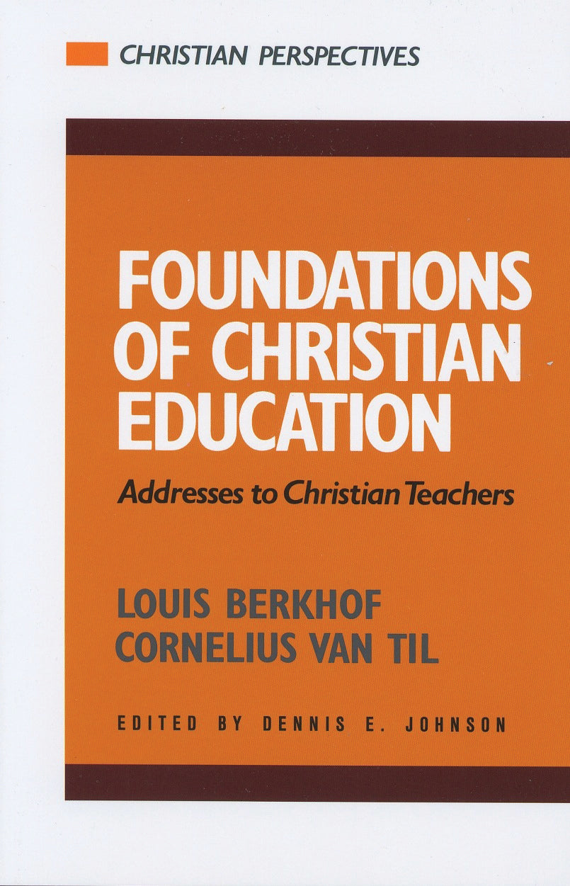 Foundations of Christian Education