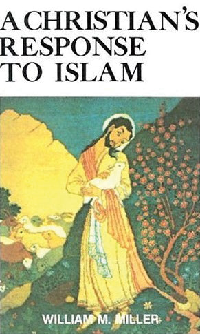 A Christian Response to Islam
