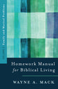 Homework Manual For Biblical Living (Vol 2)