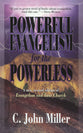 Powerful Evangelism For the Powerless (2nd Edition)