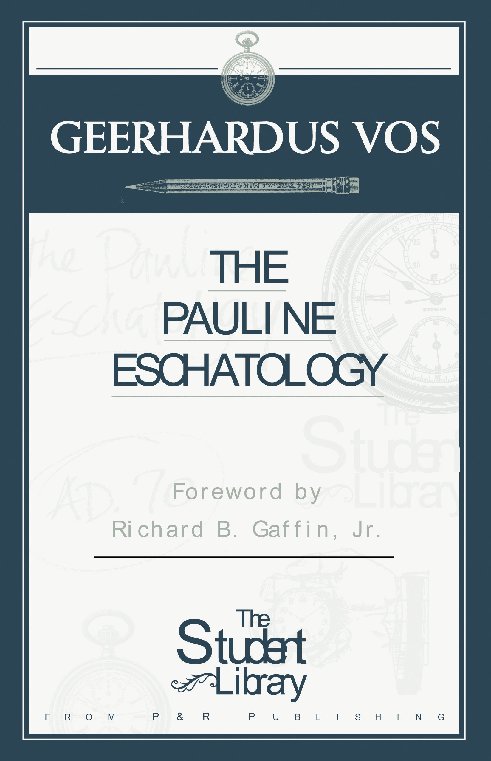 The Pauline Eschatology