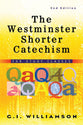 The Westminster Shorter Catechism (2nd Edition)