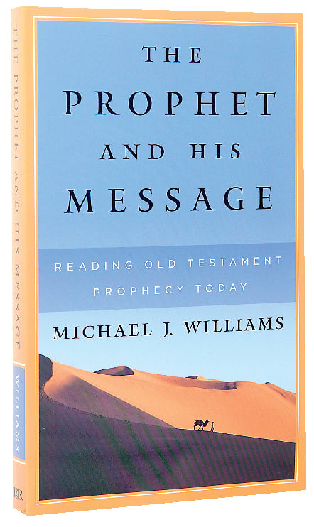 The Prophet and His Message