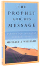 The Prophet and His Message