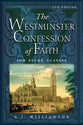 The Westminster Confession of Faith For Study Classes