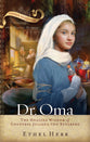 Dr Oma (Chosen Daughters Series)
