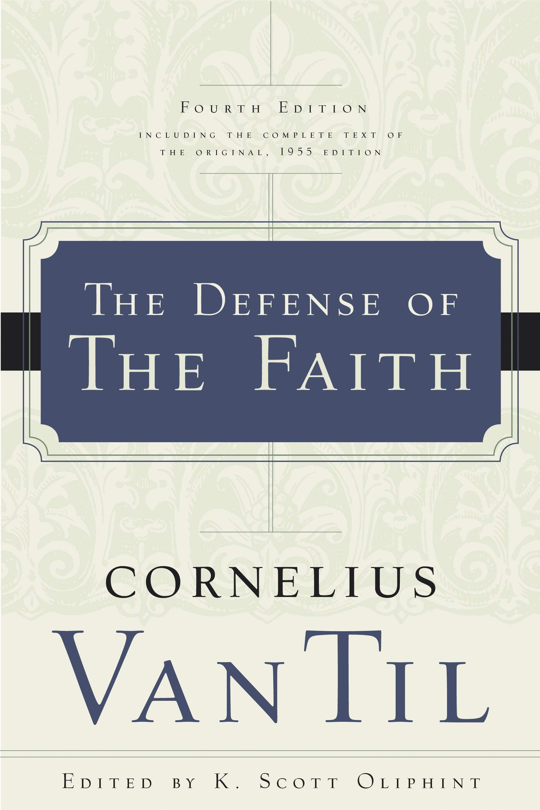 The Defense of the Faith