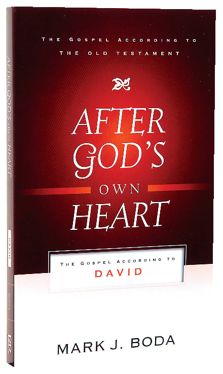 After God's Own Heart (Gospel According To The Old Testament Series)